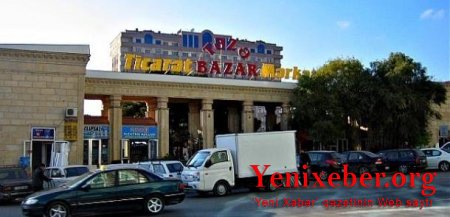 “Təzə Bazar” ləğv olundu