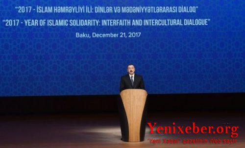 İlham Əliyev “2017-İslam Həmrəyliyi İli” beynəlxalq konfransında