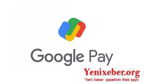 В Азербайджане со следующего месяца заработает Google Pay