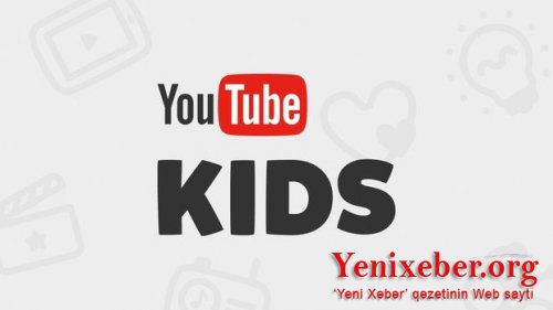 “YouTube Kids” proqramında uşaq profili açmaq mümkündür