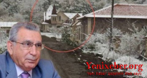 Ramiz Mehdiyevin Qusarda da villası varmış… –