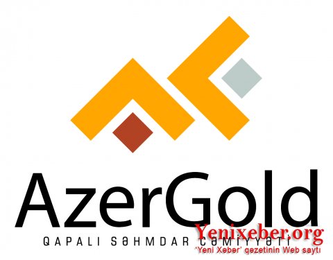 “AzerGold” Qapalı Səhmdar Cəmiyyətindən AÇIQLAMA