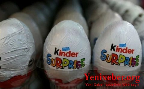 Kinder yumurtaları satışdan yığışdırılır-