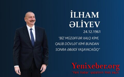 Bu gün Müzəffər Ali Baş Komandan İlham Əliyevin doğum günüdür