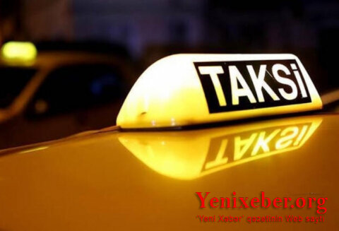 Taksi fəaliyyəti ilə bağlı yeni dövlət rüsumları