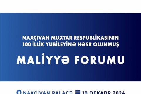 Naxçıvanda Maliyyə Forumu keçiriləcək