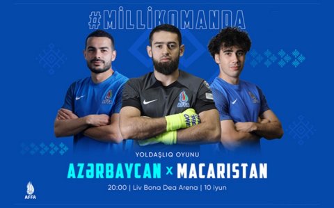 Azərbaycan - Macarıstan oyununun biletləri satışa çıxarılıb