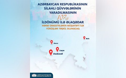 Sabah hərbi orkestrlərin müşayiəti ilə yürüşlər təşkil olunacaq