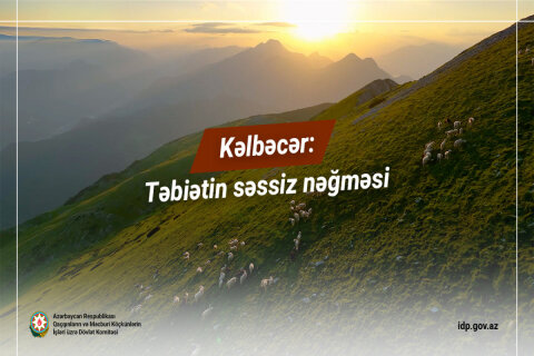 Kəlbəcər: Təbiətin səssiz nəğməsi -